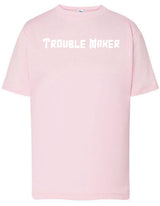 T-Shirts Trouble Maker Roze