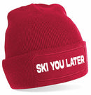 Beanie - Ski you later
