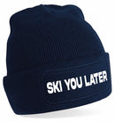 Beanie - Ski you later