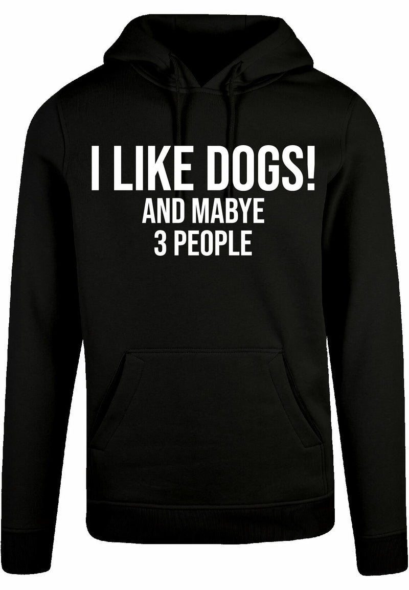 Hoodie - I Like Dogs