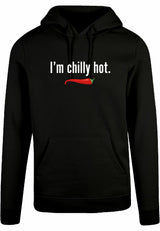 Hoodie - I'm chilly hot Black