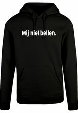Hoodie - Mij niet bellen Black