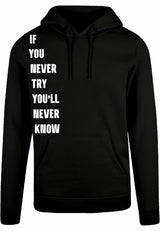 Hoodie - Never Try, Never Know Black