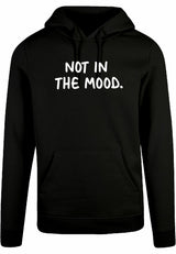 Hoodie - Not in the mood Black