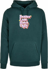 Hoodie - Better Late Bottle Green