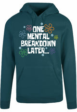 Hoodie - One breakdown later Bottle Green