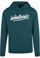 Hoodie - Whatever