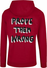 Hoodie - Prove them wrong Burgundy