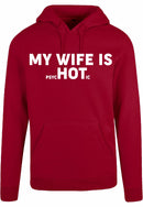 Hoodie - My wife is...