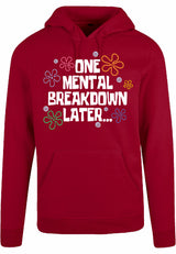 Hoodie - One breakdown later Burgundy