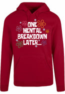 Hoodie - One breakdown later