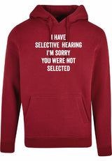 Hoodie - You were not selected Burgundy