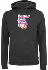 Hoodie - Better Late Charcoal Heather