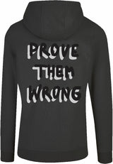 Hoodie - Prove them wrong Charcoal Heather