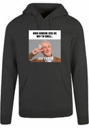 Hoodie - I don't know