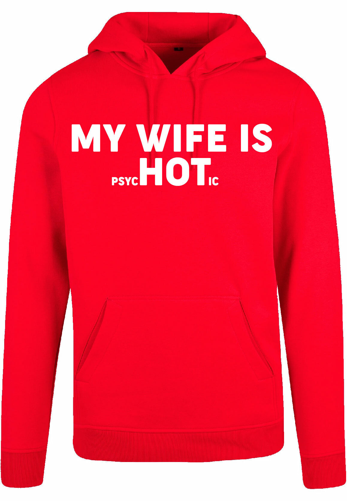 Hoodie - My wife is.. Red