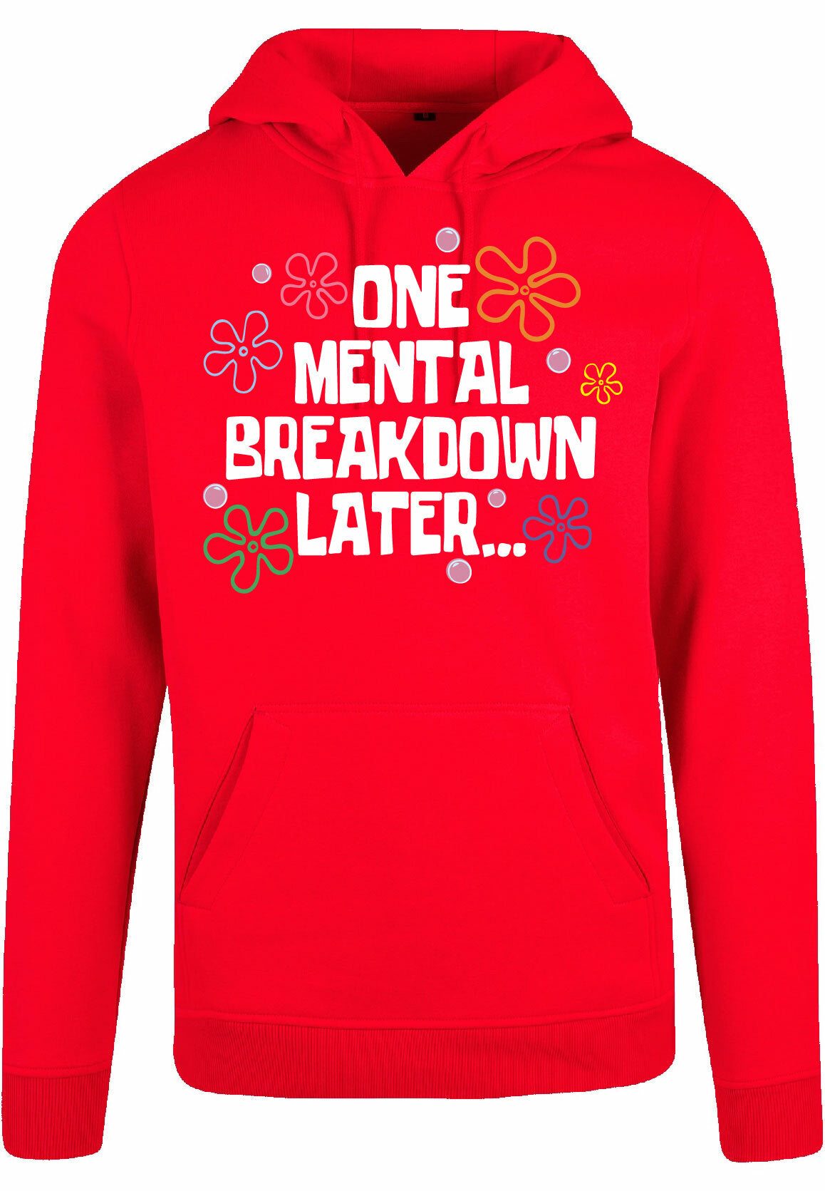 Hoodie - One breakdown later Red