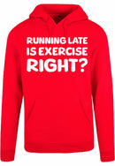 Hoodie - Running late