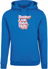 Hoodie - Better Late Cobalt Blue