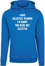Hoodie - You were not selected Cobalt Blue