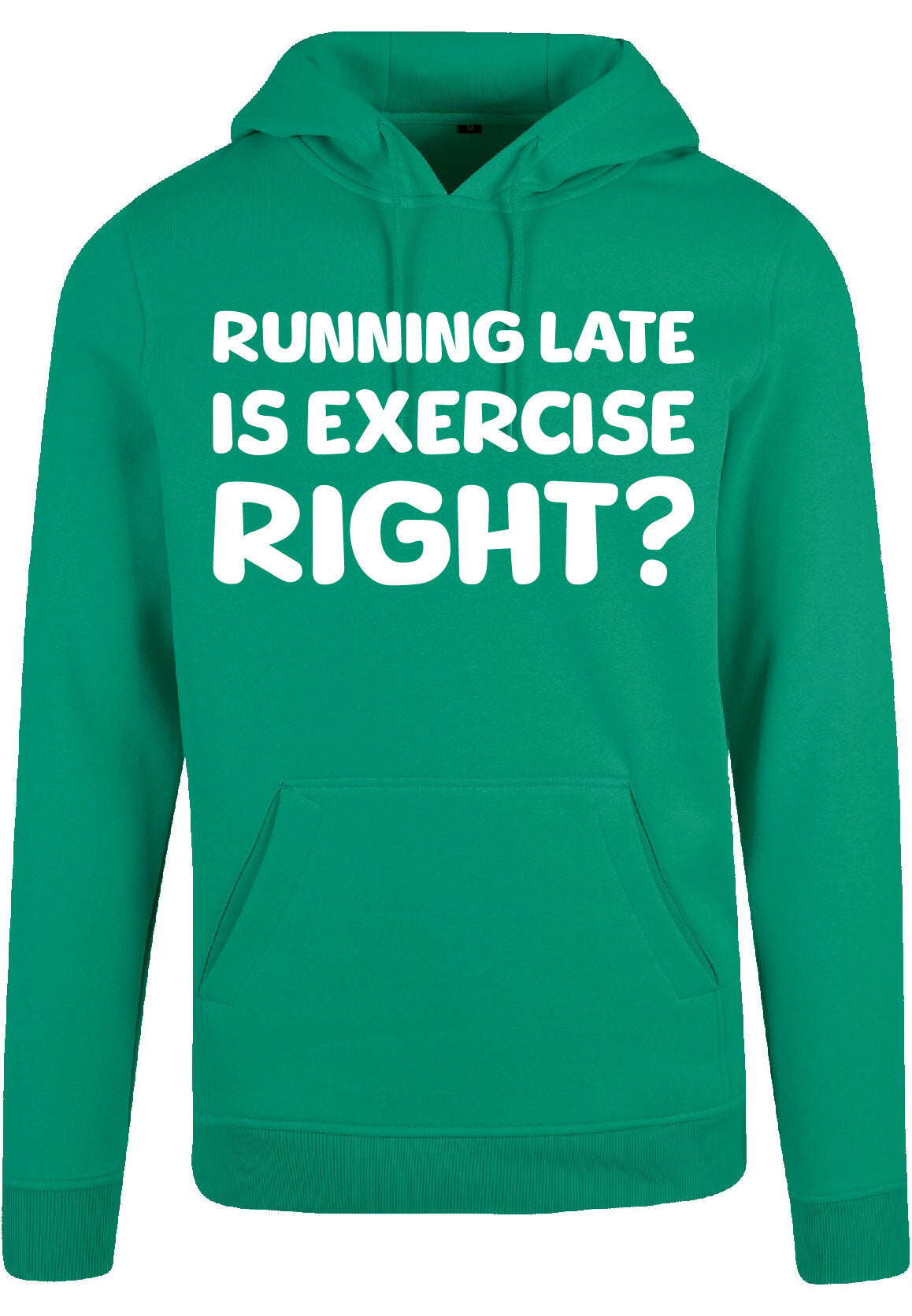 Hoodie - Running late Forest Green
