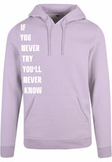 Hoodie - Never Try, Never Know Lilac