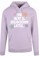 Hoodie - One breakdown later