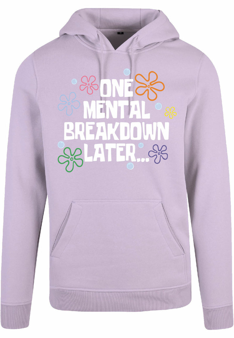 Hoodie - One breakdown later