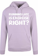 Hoodie - Running late