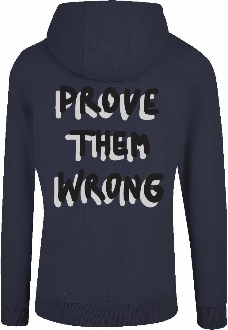 Hoodie - Prove them wrong Navy