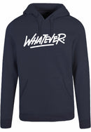 Hoodie - Whatever