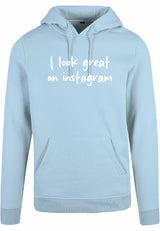 Hoodie - I look great Ocean Blue