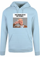 Hoodie - I don't know