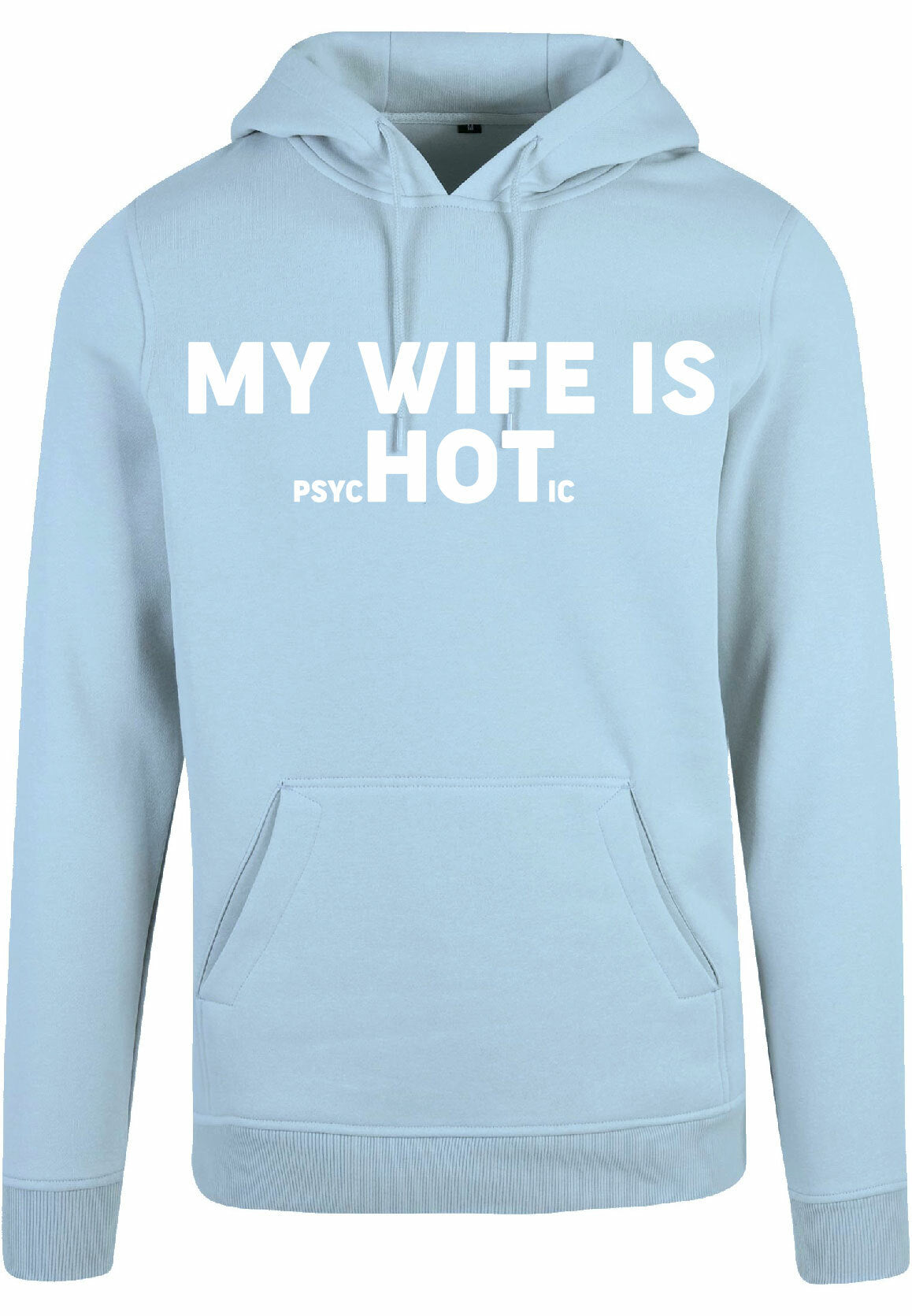 Hoodie - My wife is.. Ocean Blue