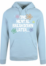Hoodie - One breakdown later Ocean Blue