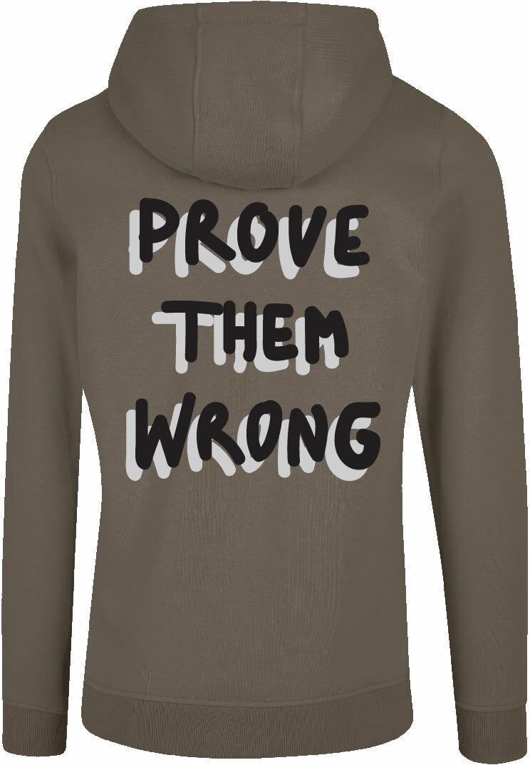 Hoodie - Prove them wrong Olive