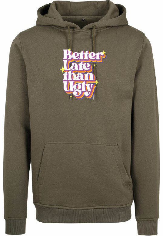 Hoodie - Better Late Olive