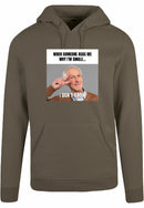 Hoodie - I don't know