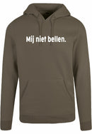 Hoodie - Mij niet bellen