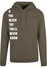 Hoodie - Never Try, Never Know Olive