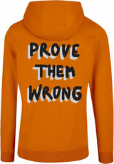 Hoodie - Prove them wrong Paradise Orange
