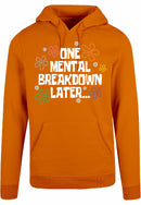 Hoodie - One breakdown later