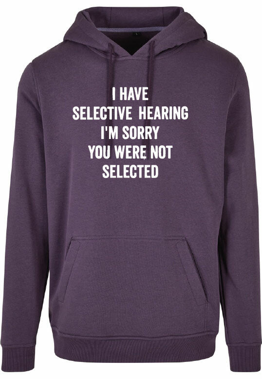 Hoodie - You were not selected Purple Night