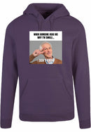 Hoodie - I don't know