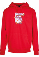 Hoodie - Better Late