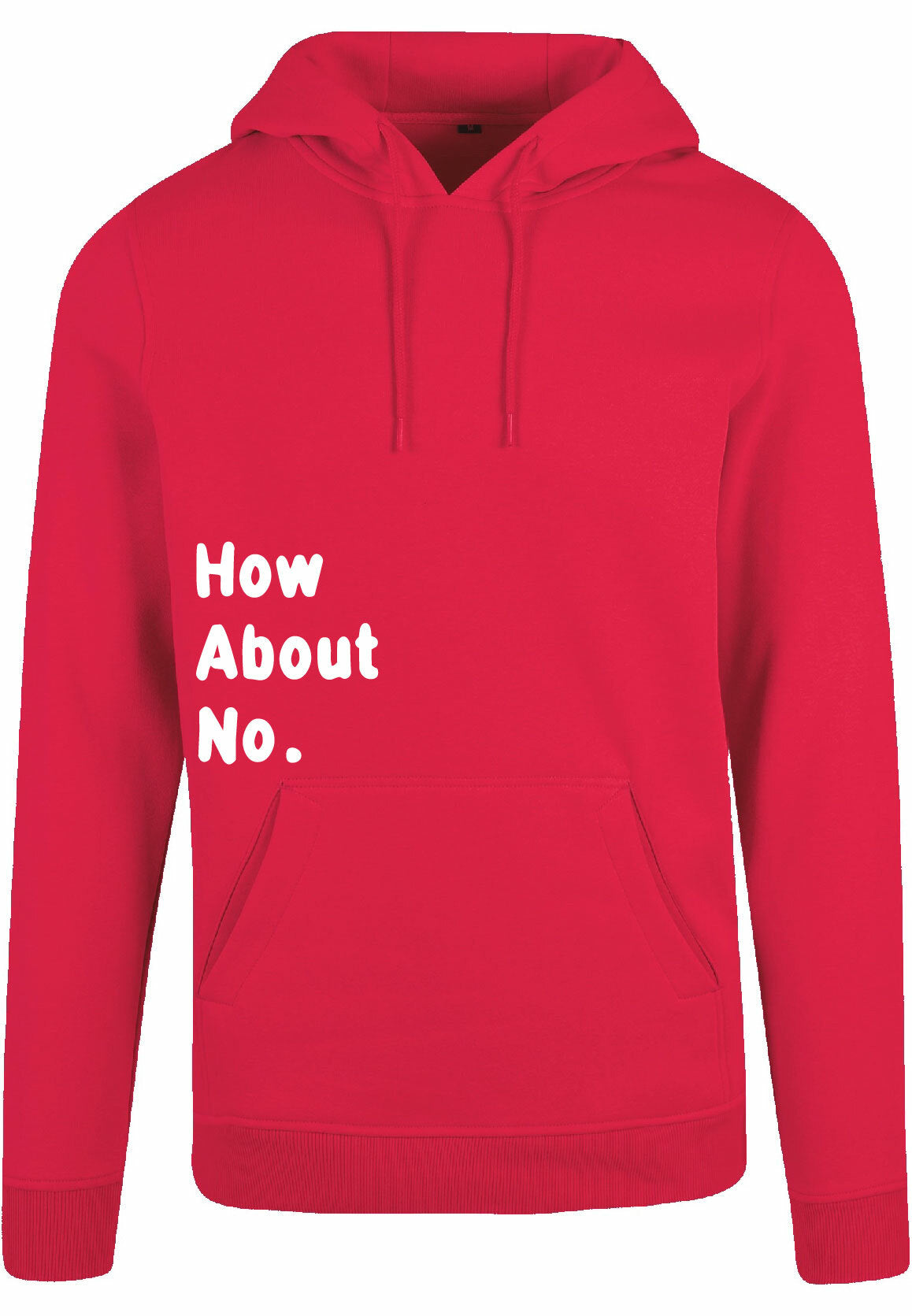 Hoodie - How about no Ruby