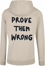 Hoodie - Prove them wrong Sand