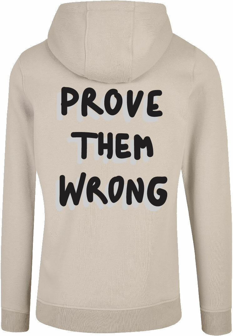 Hoodie - Prove them wrong