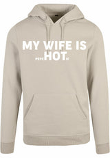 Hoodie - My wife is.. Sand