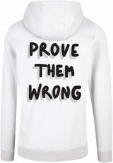 Hoodie - Prove them wrong White
